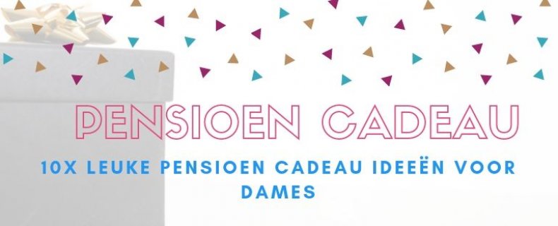 Ongebruikt 10x Pensioen cadeau idee voor dames en vrouwelijke collega's HJ-65